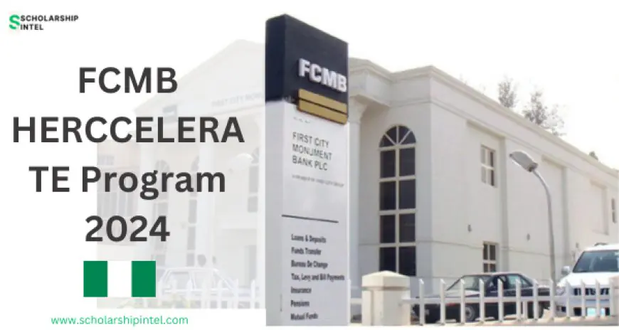 FCMB HERCCELERATE Program 2024: Empowering Women-led Tech Startups in Nigeria